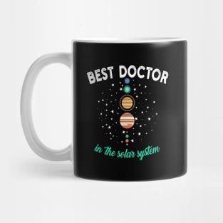 Best Doctor In The Solar System Mug